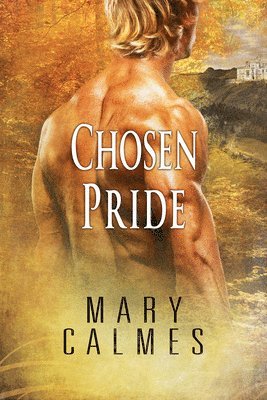 Mary Calmes - Chosen Pride, Häftad