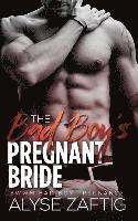 Alyse Zaftig - The Bad Boy's Pregnant Bride, Häftad