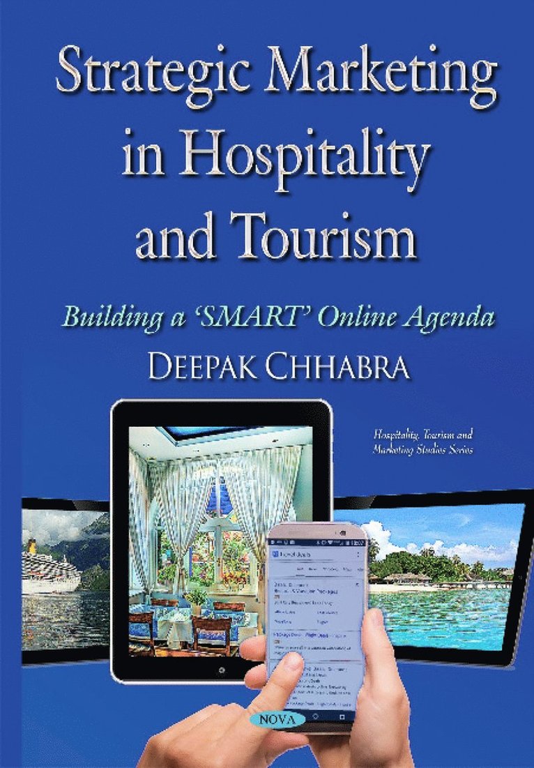 Deepak Chhabra - Strategic Marketing in Hospitality & Tourism, Inbunden