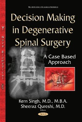 Decision-Making in Degenerative Spinal Surgery 1