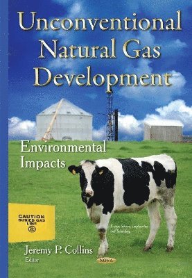 bokomslag Unconventional Natural Gas Development