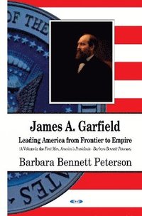 bokomslag James A Garfield