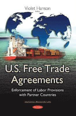 bokomslag U.S. Free Trade Agreements