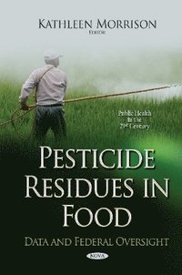 bokomslag Pesticide Residues in Food