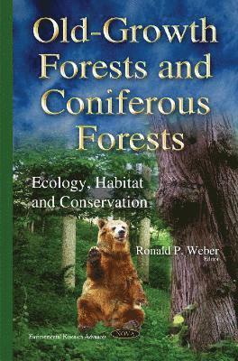 Old-Growth Forests & Coniferous Forests 1