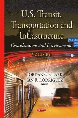 bokomslag U.S. Transit, Transportation & Infrastructure