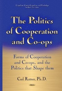 bokomslag Politics of Cooperation & Co-Ops