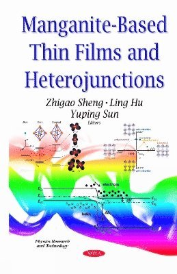 bokomslag Manganite-Based Thin Films & Heterojunctions