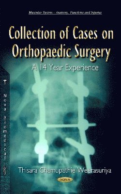 Collection of Cases on Orthopaedic Surgery 1