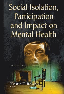 Social Isolation, Participation & Impact on Mental Health 1