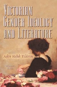 bokomslag Victorian Gender Ideology & Literature