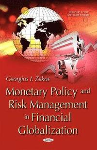 bokomslag Monetary Policy & Risk Management in Financial Globalization