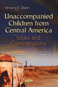 bokomslag Unaccompanied Children from Central America