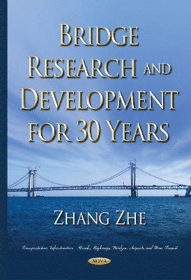 bokomslag Bridge Research & Development for 30 Years