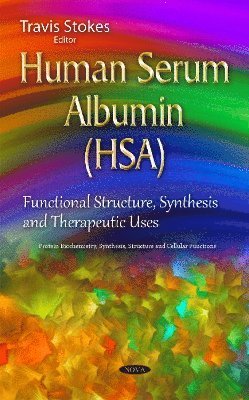 bokomslag Human Serum Albumin (HSA)