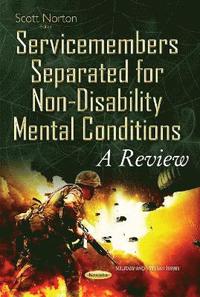 bokomslag Service Members Separated for Non-Disability Mental Conditions