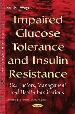 bokomslag Impaired Glucose Tolerance & Insulin Resistance