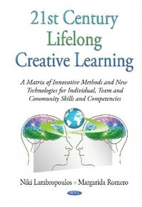 bokomslag 21st Century Lifelong Creative Learning