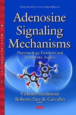 bokomslag Adenosine Signaling Mechanisms