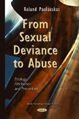 bokomslag From Sexual Deviance to Abuse