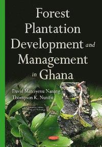 bokomslag Forest Plantation Development & Management in Ghana