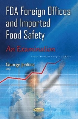 FDA Foreign Offices & Imported Food Safety 1