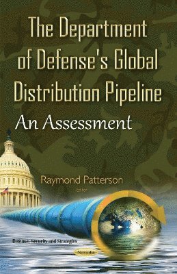 bokomslag Department of Defense's Global Distribution Pipeline