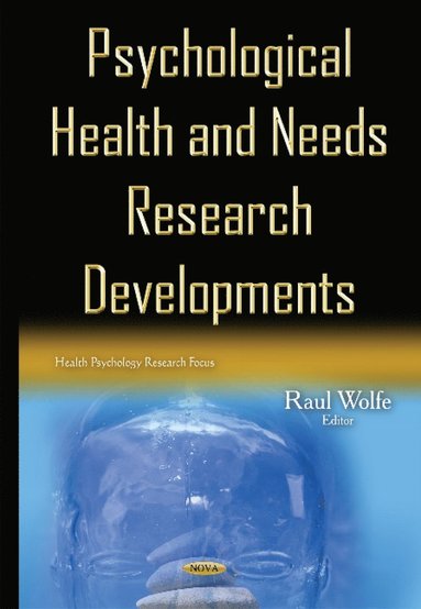 bokomslag Psychological Health & Needs Research Developments