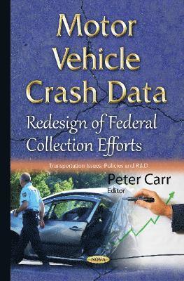 Motor Vehicle Crash Data 1