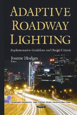 Adaptive Roadway Lighting Implementation 1