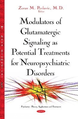 bokomslag Modulators of Glutamatergic Signaling as Potential Treatments of Neuropsychiatric Disorders