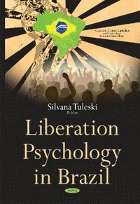 bokomslag Liberation Psychology in Brazil