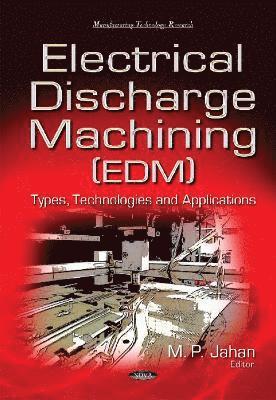 bokomslag Electrical Discharge Machining (EDM)