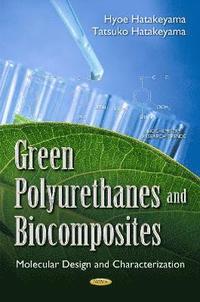 bokomslag Green Polyurethanes & Biocomposites
