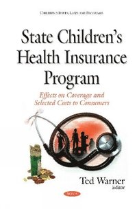 bokomslag State Childrens Health Insurance Program