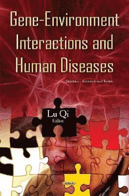 Gene-Environment Interactions & Human Diseases 1