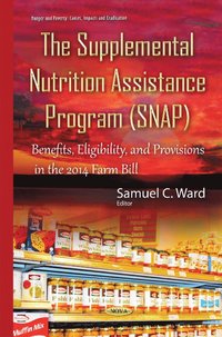 bokomslag Supplemental Nutrition Assistance Program (SNAP)