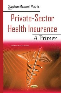 bokomslag Private-Sector Health Insurance