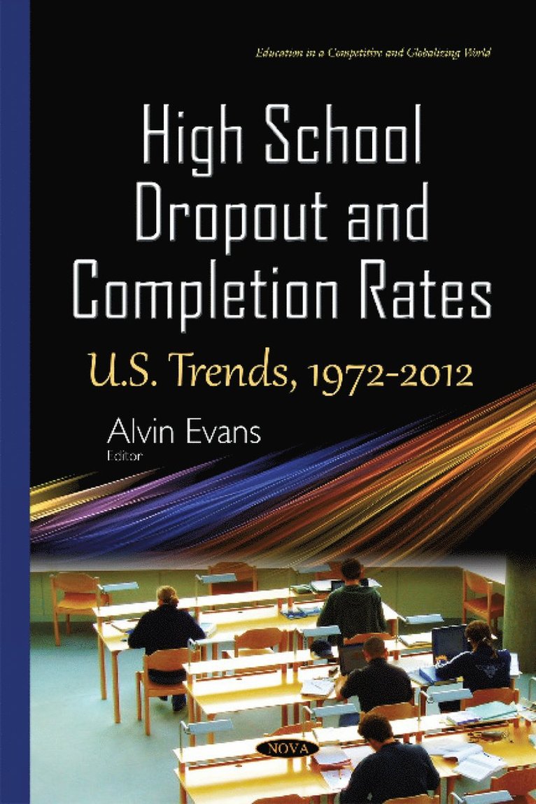 Alvin Evans - High School Dropout & Completion Rates, Inbunden