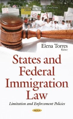 bokomslag States & Federal Immigration Law