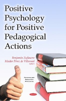 bokomslag Positive Psychology for Positive Pedagogical Actions