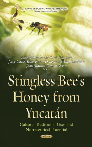 bokomslag Stingless Bee Honeys from Yucatán