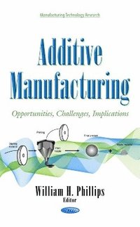 bokomslag Additive Manufacturing