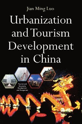 bokomslag Urbanization & Tourism Development in China