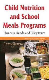 bokomslag Child Nutrition and School Meals Programs