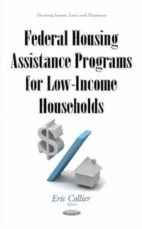 bokomslag Federal Housing Assistance Programs for Low-Income Households