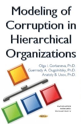 Modeling of Corruption in Hierarchical Organizations 1