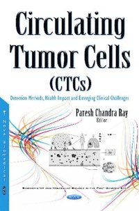 bokomslag Circulating Tumor Cells (CTCs)