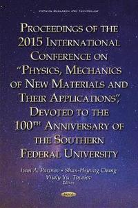 bokomslag Proceedings of the 2015 International Conference on Physics, Mechanics of New Materials & Their Applications, Devoted to the 100th Anniversary of the Southern Federal University