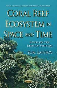 bokomslag Coral Reef Ecosystem in Space & Time